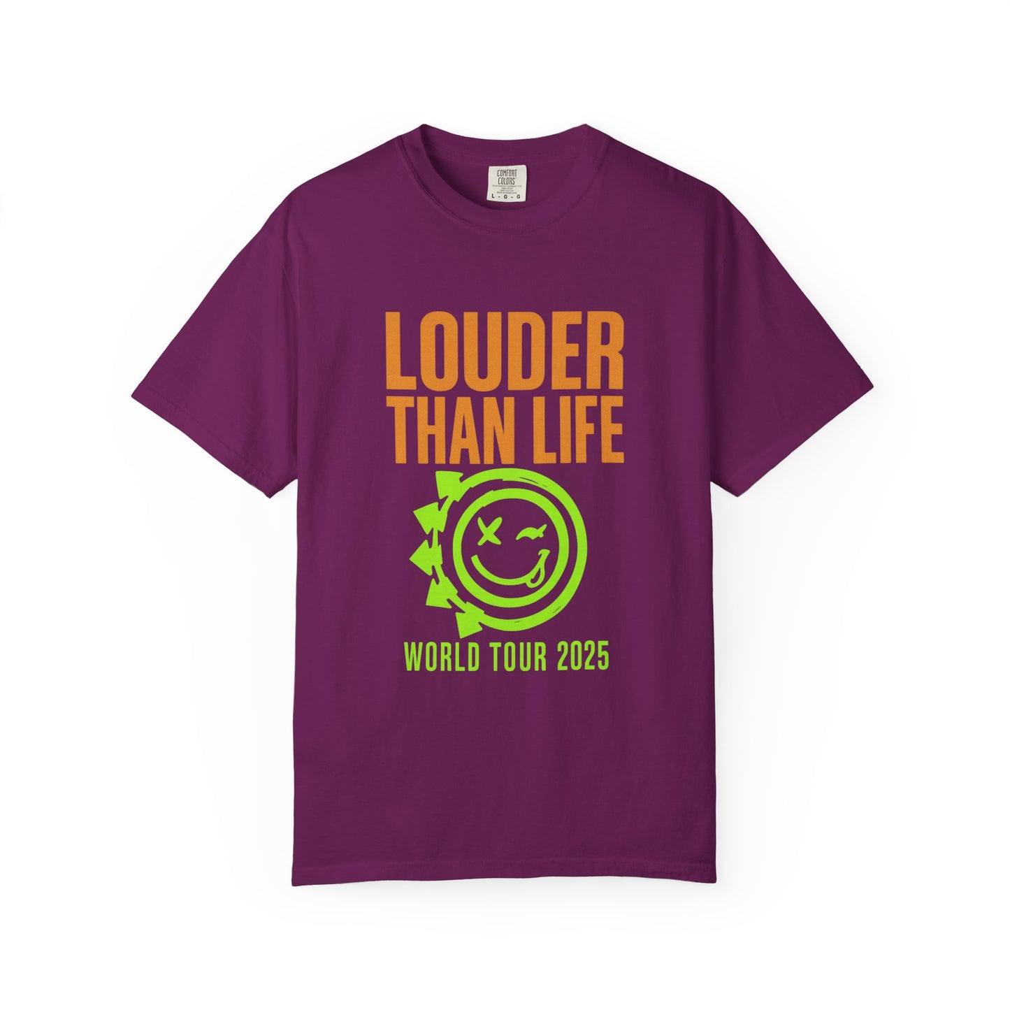 Louder Than Life Tour T-Shirt, Unisex Garment-Dyed Tee for Concerts, Music Festivals, Casual Wear, Gifts for Music Lovers, Summer Fashion