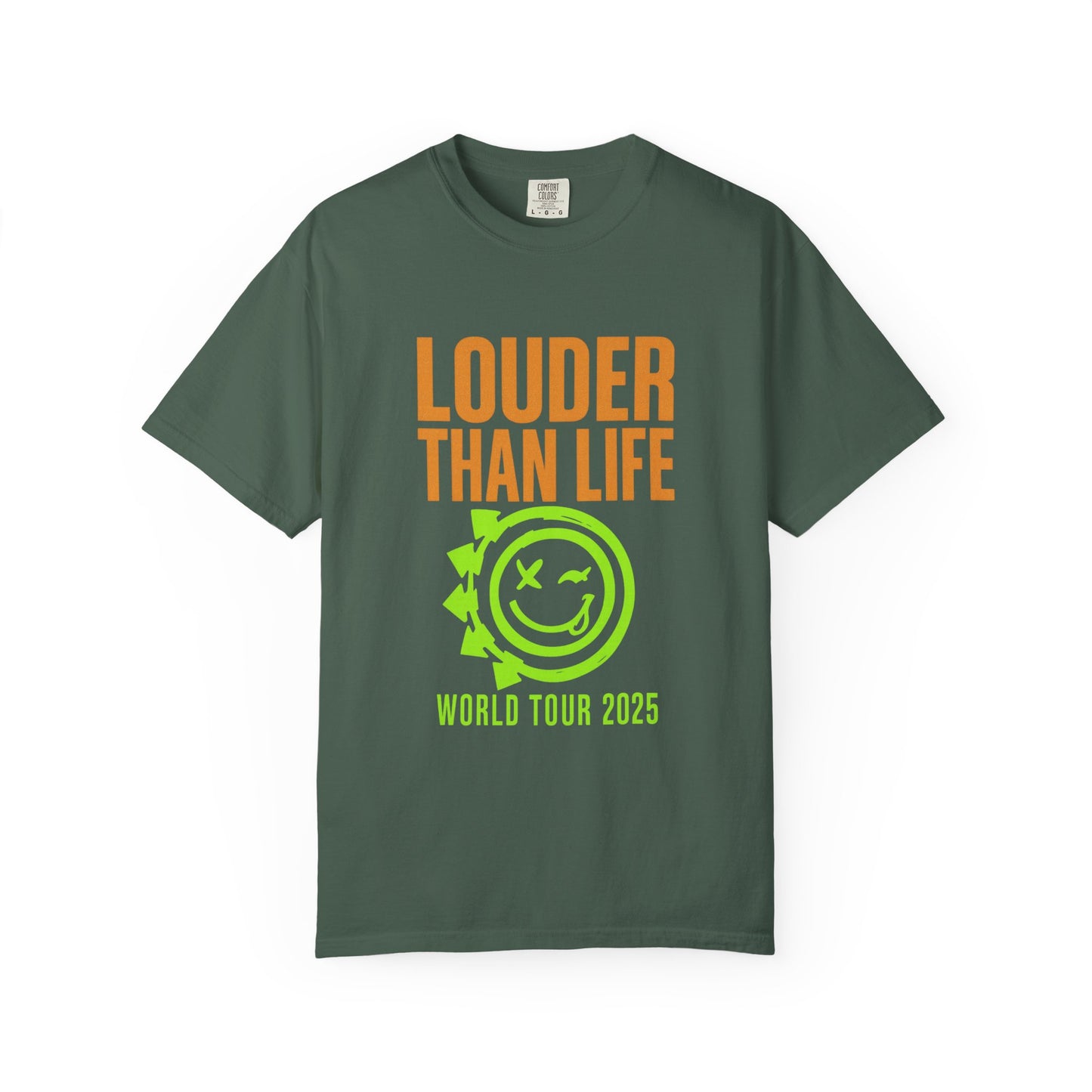 Louder Than Life Tour T-Shirt, Unisex Garment-Dyed Tee for Concerts, Music Festivals, Casual Wear, Gifts for Music Lovers, Summer Fashion